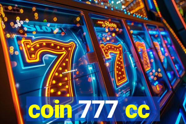 coin 777 cc